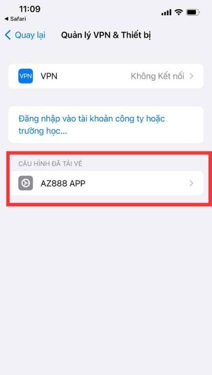 Tại mục quản lý VPN & thiết bị click vào “AZ888 APP”