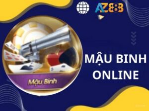 Hướng Dẫn Cách Chơi Bài Mậu Binh Online Chi Tiết Tại AZ888